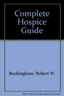 The complete hospice guide