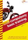 The Official Compulsory Basic Training for Motorcyclists 19992000