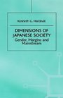 Dimensions of Japanese Society  Gender Margins and Mainstream