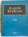 Illinois KeyRules 2008 publication