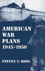 American War Plans 19451950