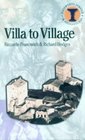 Villa to Village The Transformation of the Roman Countryside