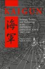 Kaigun  Strategy Tactics and Technology in the Imperial Japanese Navy 18871941