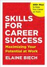 Skills for Career Success Maximizing Your Potential at Work