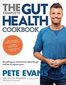 The Complete Gut Health Cookbook Everything You Need to Know about the Gut and How to Improve Yours