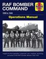 RAF Bomber Command Operations Manual 1939 to 1945