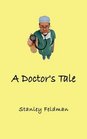 A Doctor's Tale