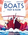 Boats Fast  Slow