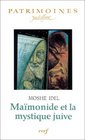 Mamonide et la mystique juive
