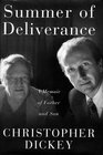 Summer of Deliverance  A Memoir of Father and Son