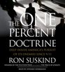 The One Percent Doctrine: Deep Inside America's Pursuits Of Its Enemies Since 9/11 (Audio CD) (Abridged)