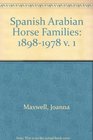 Spanish Arabian Horse Families 18981978 v 1