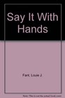 Say It With Hands