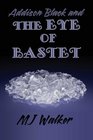 Addison Black and the Eye of Bastet