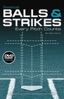 Baseball Balls  Strikes Every Pitch Counts includes DVD