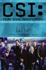 CSI Crime Scene Investigation Bad Rap