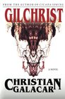 Gilchrist A Novel