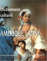 Dictionnaire culturele de l'Amrique latine