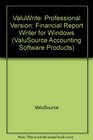 Valuwrite Financial Report Writer/Book and Disk