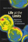 Life at the Limits  Organisms in Extreme Environments