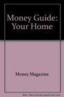 Money Guide Your Home