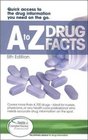 A to Z Drug Facts