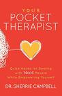 Your Pocket Therapist Quick Hacks for Dealing with Toxic People While Empowering Yourself