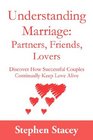 Understanding Marriage Partners Friends Lovers