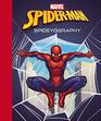 Marvel's SpiderMan Spideyography