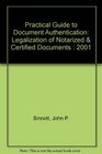 Practical Guide to Document Authentication Legalization of Notarized  Certified Documents  2001