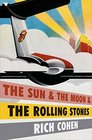 The Sun  The Moon  The Rolling Stones