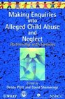 Making Enquiries into Alleged Child Abuse and Neglect Partnership with Families