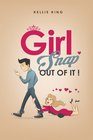 Girl, Snap Out of it!: Stop The Relationship Madness!