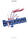 Brigadoon Vocal Score