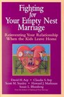 Fighting for Your Empty Nest Marriage