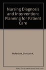 Nursing Diagnosis and Intervention Planning for Patient Care
