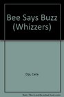 Bee Says Buzz