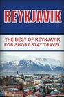 Reykjavik The Best of Reykjavik For Short Stay Travel