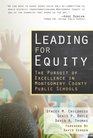 Leading for Equity The Pursuit of Excellence in the Montgomery County Public Schools