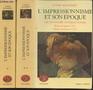 L'Impressionisme et son epoque Dictionnaire International 2 Volumes in Slipcase