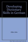 Developing Dictionary Skills in German