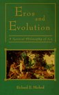 Eros and Evolution A Natural Philosophy of Sex