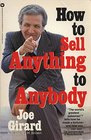 How to Sell Anything to Anybody