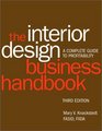 The Interior Design Business Handbook  A Complete Guide to Profitability
