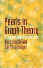Pearls in Graph Theory  A Comprehensive Introduction