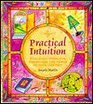 Practical Intuition Practical Tools for Harnessing the Power of Your Instinct