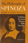 The Philosophy of Spinoza Unfolding the Latent Processes of His Reasoning