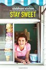 Stay Sweet