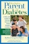 When You're a Parent With Diabetes A Real Life Guide to Staying Healthy While Raising a Family