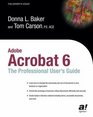 Adobe Acrobat 6 The Professional User's Guide